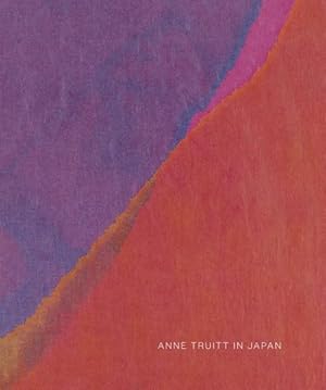 Bild des Verkufers fr Anne Truitt in Japan zum Verkauf von GreatBookPrices