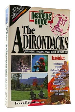 Seller image for THE INSIDER'S GUIDE TO THE ADIRONDACKS for sale by Rare Book Cellar