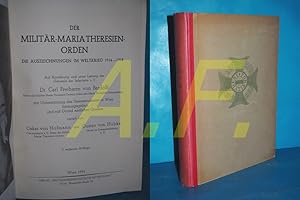 Seller image for Der Militr-Maria Theresien-Orden. Die Auszeichnungen im Weltkrieg 1914 - 1918 for sale by Antiquarische Fundgrube e.U.