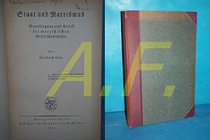 Imagen del vendedor de Staat und Marxismus : Grundlegung und Kritik der marxistischen Gesellschaftslehre a la venta por Antiquarische Fundgrube e.U.