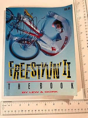 Imagen del vendedor de Freestylin' II the Book; 1987 Freestyling 2 (Tips Techniques how to ride, do tricks on BMX bicycles Motocross, fully illustrated moves explained, do it yourself, professional bike riders, show how it's done, great photography, sports, DIY,BMX bike tricks) a la venta por GREAT PACIFIC BOOKS