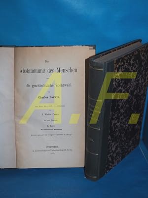 Bild des Verkufers fr Die Abstammung des Menschen und die geschlechtliche Zuchtwahl in 2 Bnden (Reihe: Darwin, Charles: Charles Darwin's Gesammelte Werke, Band 5 und 6) zum Verkauf von Antiquarische Fundgrube e.U.