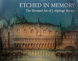Etched in Memory - The Elevated Art of J. Alphege Brewer