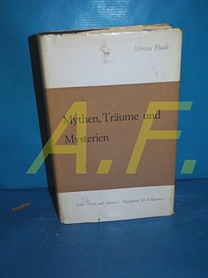 Seller image for Mythen, Trume und Mysterien (Reihe Wort und Antwort Band 25) for sale by Antiquarische Fundgrube e.U.