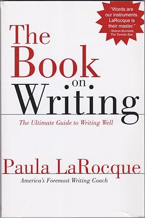 Imagen del vendedor de The Book on Writing: The Ultimate Guide to Writing Well a la venta por Books of the World