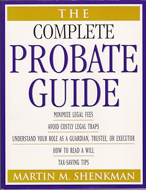 Imagen del vendedor de The Complete Probate Guide a la venta por Books of the World