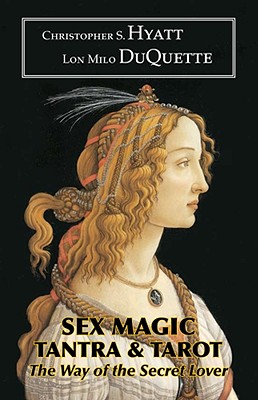 Bild des Verkufers fr Sex Magic, Tantra and Tarot: The Way of the Secret Lover (Paperback or Softback) zum Verkauf von BargainBookStores