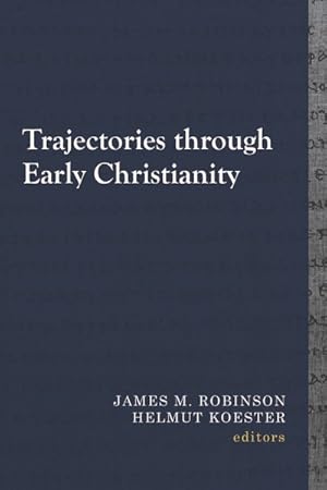 Image du vendeur pour Trajectories Through Early Christianity mis en vente par GreatBookPricesUK