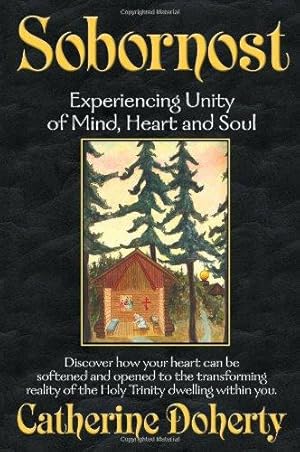 Bild des Verkufers fr Sobornost: Eastern Unity of Mind and Heart for Western Man (Madonna House Classics) zum Verkauf von WeBuyBooks