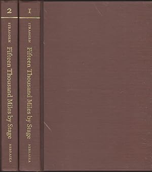 Bild des Verkufers fr FIFTEEN THOUSAND MILES BY STAGE, 2 VOLUME SET Vol.1: 1877-1880, Vol. 2: 1880-1898 a Woman's Unique Experience During Thirty Years of Path Finding and Pioneering from Missouri to the Pacific and from Alaska to Mexico zum Verkauf von Easton's Books, Inc.