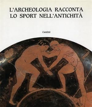 Immagine del venditore per L'archeologia racconta lo sport nell'antichit. venduto da FIRENZELIBRI SRL