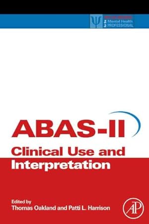 Seller image for Adaptive Behavior Assessment System-II : Clinical Use and Interpretation for sale by GreatBookPricesUK