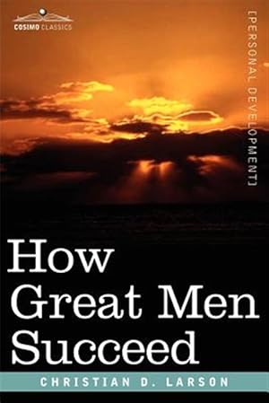 Image du vendeur pour How Great Men Succeed mis en vente par GreatBookPricesUK