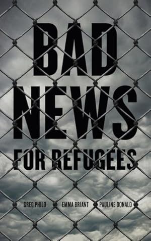 Seller image for Bad News for Refugees for sale by GreatBookPricesUK