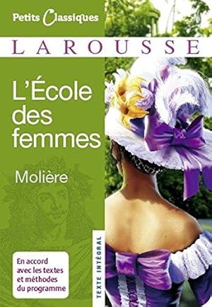 Seller image for L'ecole des femmes (Petits Classiques) for sale by WeBuyBooks