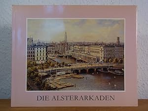 Imagen del vendedor de Die Alsterarkaden a la venta por Antiquariat Weber