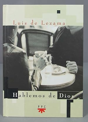 Seller image for Hablemos de Dios. Luis de Lezama for sale by EL DESVAN ANTIGEDADES