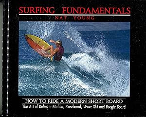 Bild des Verkufers fr Surfing Fundamentals: How to Ride a Modern Short Board zum Verkauf von Monroe Stahr Books