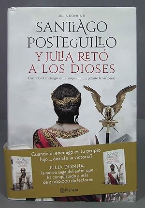 Imagen del vendedor de Y Julia reto a los dioses. Santiago Posteguillo a la venta por EL DESVAN ANTIGEDADES