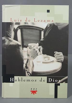 Seller image for Hablemos de Dios. Luis de Lezama for sale by EL DESVAN ANTIGEDADES