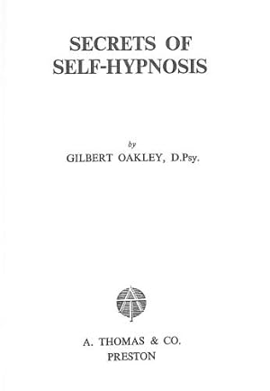 Bild des Verkufers fr Secrets of Self Hypnosis zum Verkauf von WeBuyBooks