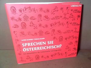 Seller image for Sprechen Sie sterreichisch? Ein Sprachfhrer fr Einheimische und Zugereiste. Geschenkausgabe mit CD. for sale by Antiquariat Deinbacher