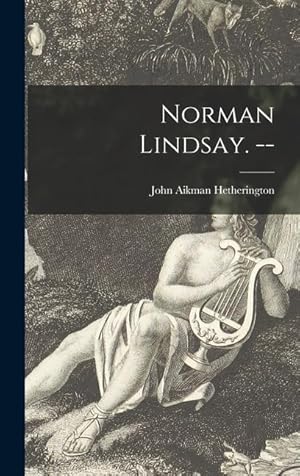 Imagen del vendedor de Norman Lindsay. -- a la venta por moluna