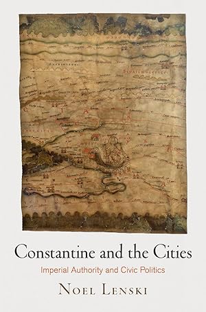 Bild des Verkufers fr Constantine and the Cities: Imperial Authority and Civic Politics zum Verkauf von moluna