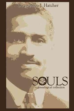Immagine del venditore per Souls : A Genealogical Collection venduto da GreatBookPricesUK
