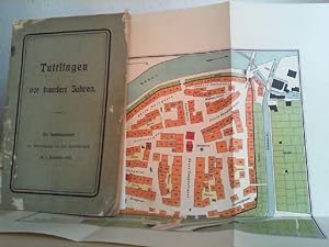 Tuttlingen vor hundert Jahren., Ein Jubiläumsblatt zur Erinnerung an den Stadtbrand am 1. Novembe...