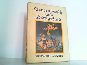 Imagen del vendedor de Bauernbursch und Knigskind. Zwei Mrchen vom Glcklichwerden. Einband und Federzeichnungen von Otto Adolf Brasse. a la venta por Antiquariat Ehbrecht - Preis inkl. MwSt.