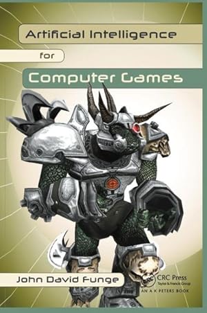 Image du vendeur pour Artificial Intelligence for Computer Games : An Introduction mis en vente par GreatBookPricesUK