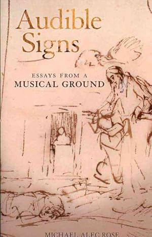 Imagen del vendedor de Audible Signs : Essays from a Musical Ground a la venta por GreatBookPricesUK