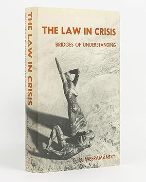 Image du vendeur pour The Law in Crisis. Bridges of Understanding mis en vente par Michael Treloar Booksellers ANZAAB/ILAB