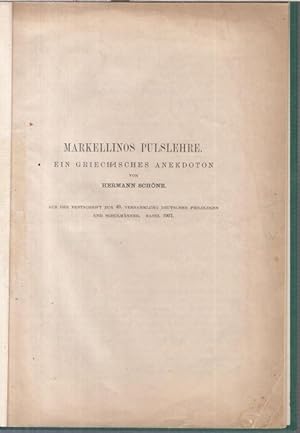 Markellinos Pulslehre. Ein griechisches Anekdoton ( Aus der Festschrift zur 40. Versammlung deuts...