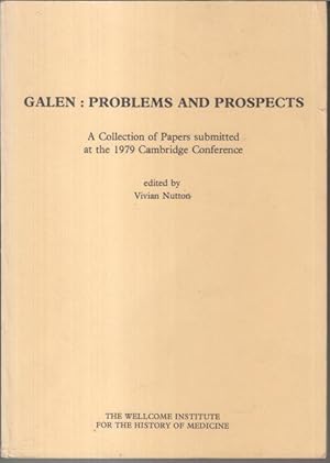 Immagine del venditore per Galen: Poblems and prospects. A Collection of papers submitted at the 1979 Cambridge Conference. - Aus dem Inhalt: Jutta Kollesch - Galen und die zweite Sophistik / Luis Garcia Ballester: Galen as a medical practitioner / Mario Vegetti: Modelli di medicina in Galeno / Michael Frede: On Galen' s epistemology / Elinor Lieber: Galen in Hebrew. - venduto da Antiquariat Carl Wegner