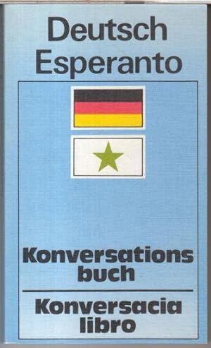 Bild des Verkufers fr Konversationsbuch Deutsch-Esperanto / Konversacia libro Germana-Esperanto. - Widmungsexemplar ! zum Verkauf von Antiquariat Carl Wegner