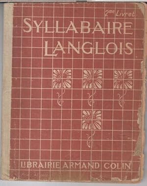 Syllabaire Langlois. Methode de lecture et d' ecriture. 2e livret.