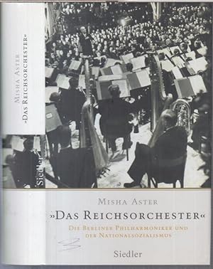 Bild des Verkufers fr Das Reichsorchester' - Die Berliner Philharmoniker und der Nationalsozialismus. zum Verkauf von Antiquariat Carl Wegner