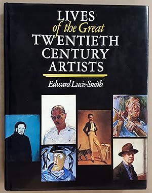 Bild des Verkufers fr Lives of the Great Twentieth Century Artists. zum Verkauf von City Basement Books