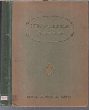 Märchendeutungen. Sinn und Deutung der deutschen Volksmärchen. - Aus dem Inhalt: Die Sonnenmärche...