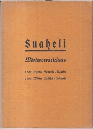 Wörterverzeichnis zum 'Wegweiser in die Suaheli-Sprache' von Delius-Roehl. - Suaheli-Deutsch / De...
