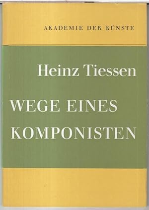 Image du vendeur pour Wege eines Komponisten ( = Anmerkungen zur Zeit, 8 ). mis en vente par Antiquariat Carl Wegner