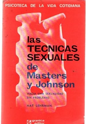 Bild des Verkufers fr Las tcnicas sexuales de Masters y Johnson . zum Verkauf von Librera Astarloa