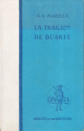 Seller image for LA TRAICION DE DUARTE for sale by Librera Raimundo