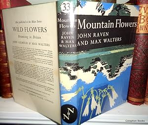 Mountain Flowers. New Naturalist No 33