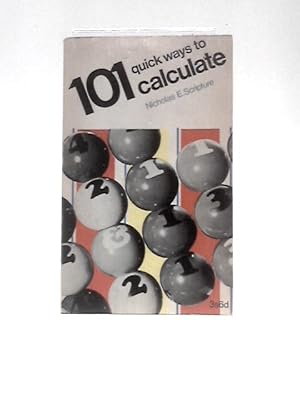 Imagen del vendedor de 101 Quick Ways To Calculate a la venta por World of Rare Books