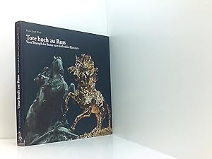 Seller image for Tote hoch zu Ross vom Triumph der Statue zum Verbot des Plastinats for sale by Book Broker