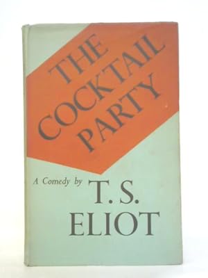 Immagine del venditore per The Cocktail Party: A Comedy venduto da World of Rare Books