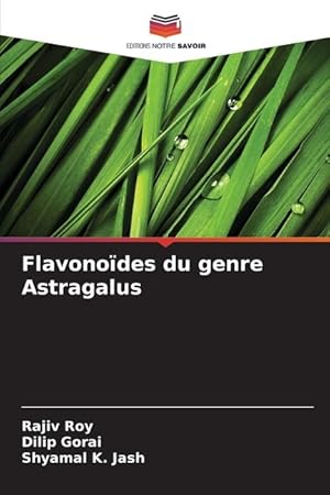 Bild des Verkufers fr Flavonodes du genre Astragalus zum Verkauf von moluna